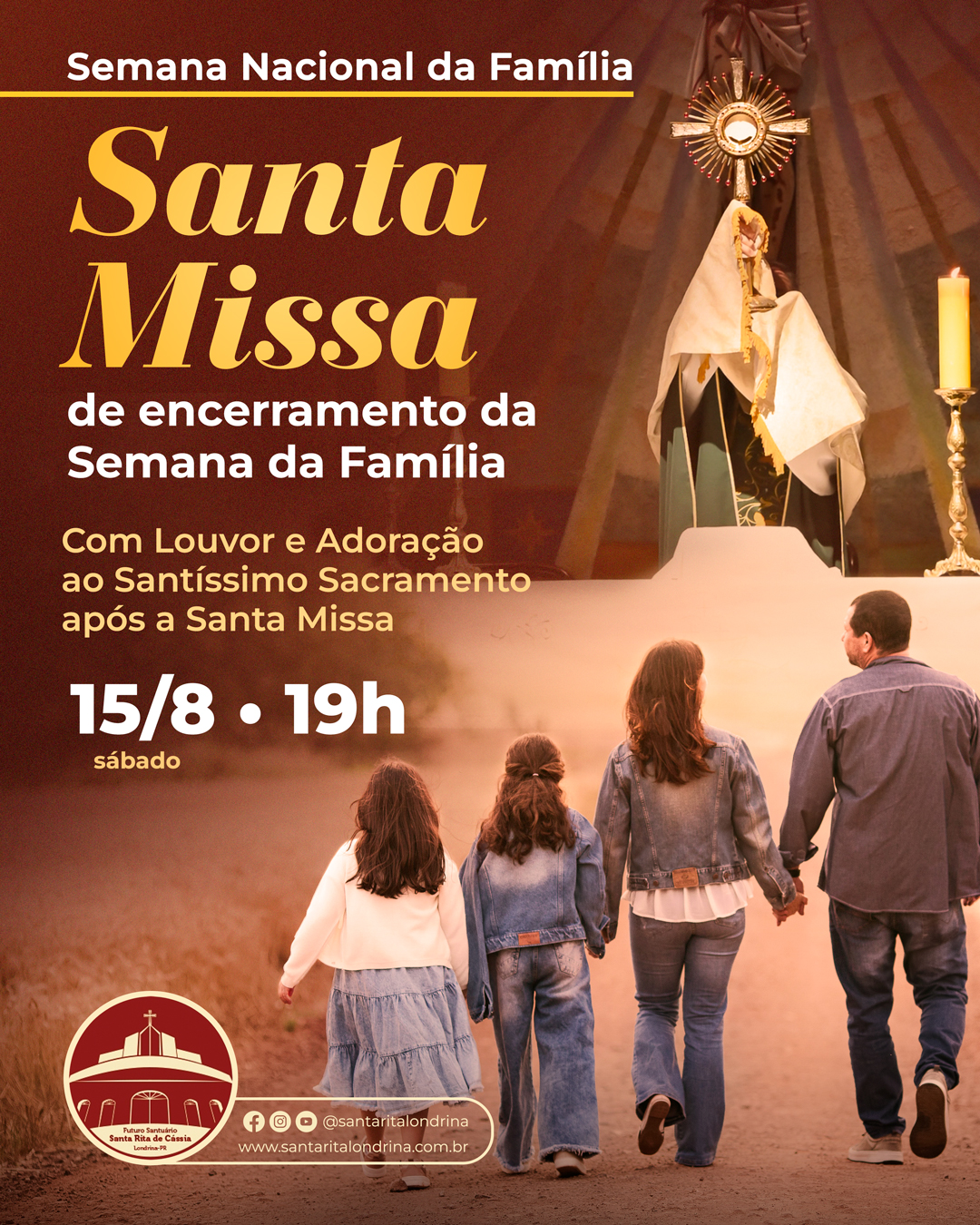 Santa Missa de Encerramento da Semana da Família