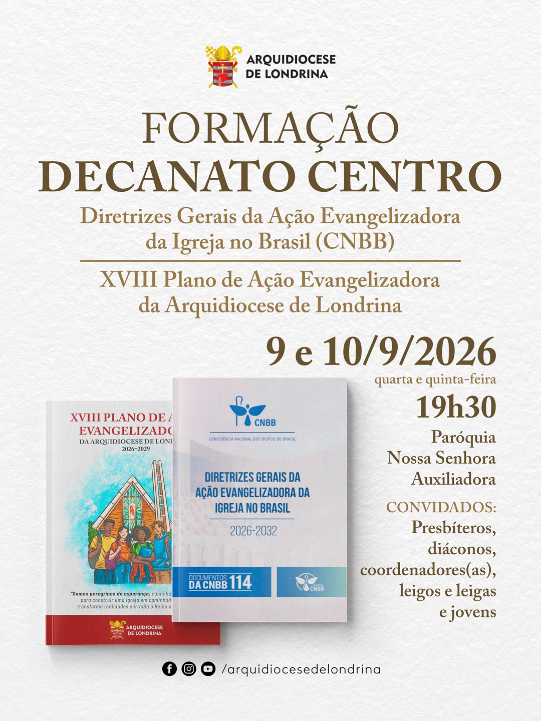 FORMAÇÃO SOBRE AS DIRETRIZES DA EVANGELIZAÇÃO E O PLANO DE PASTORAL • DECANATO CENTRO