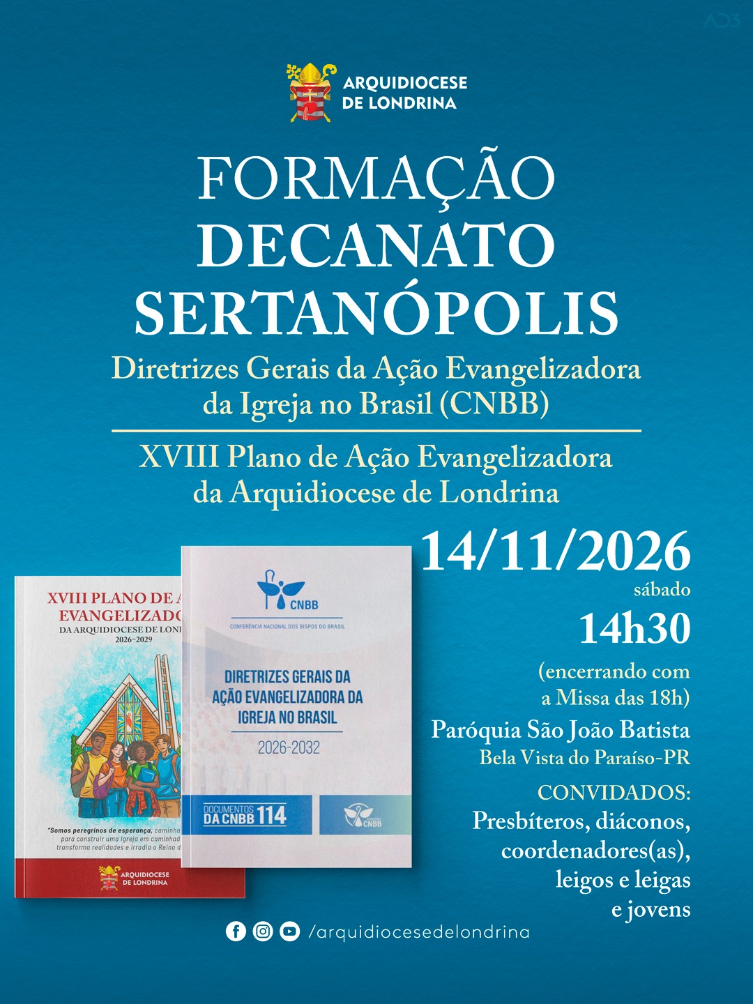 FORMAÇÃO SOBRE AS DIRETRIZES DA EVANGELIZAÇÃO E O PLANO DE PASTORAL • DECANATO SERTANÓPOLIS