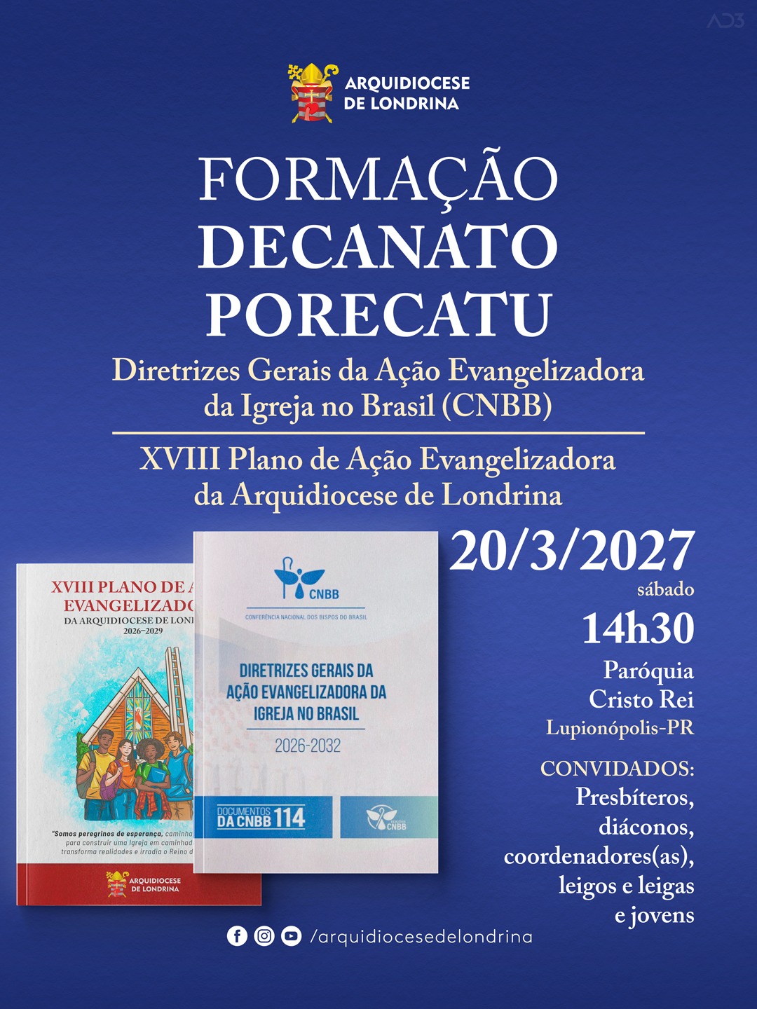 FORMAÇÃO SOBRE AS DIRETRIZES DA EVANGELIZAÇÃO E O PLANO DE PASTORAL • DECANATO PORECATU