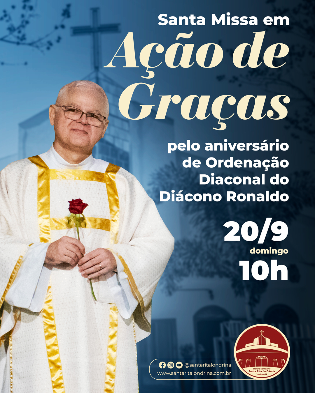 Santa Missa em Ação de Graças pelo aniversário de Ordenação do Diácono Ronaldo
